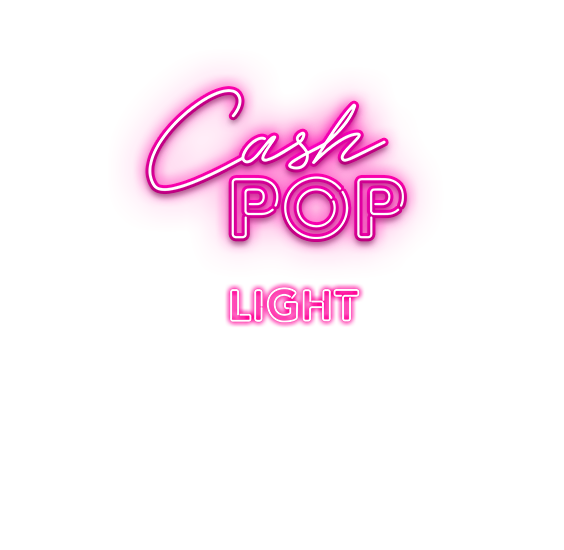 Image Link to CASH POP game page. The light of the party.